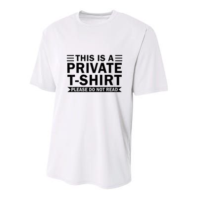 This Is A Private Please Do Not Read Youth Performance Sprint T-Shirt