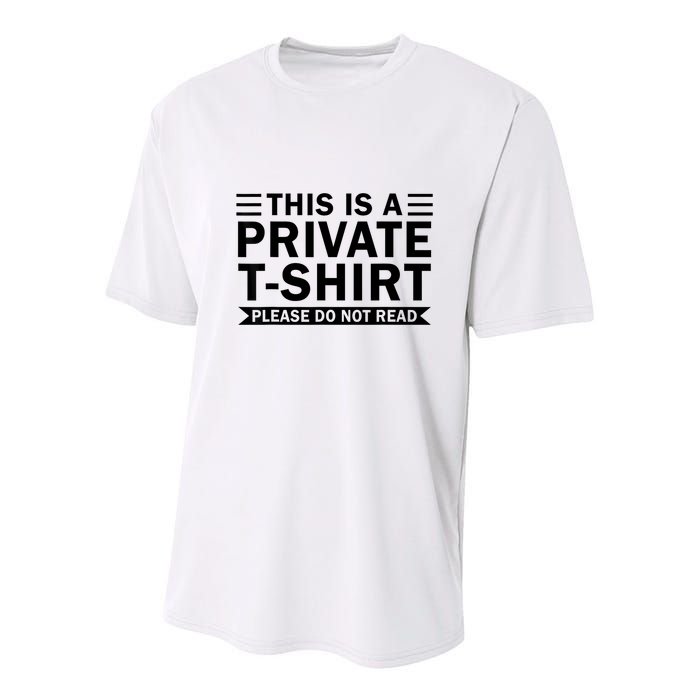 This Is A Private Please Do Not Read Youth Performance Sprint T-Shirt