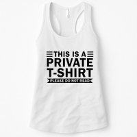 This Is A Private Please Do Not Read Womens Tank Top
