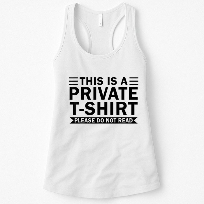 This Is A Private Please Do Not Read Womens Tank Top