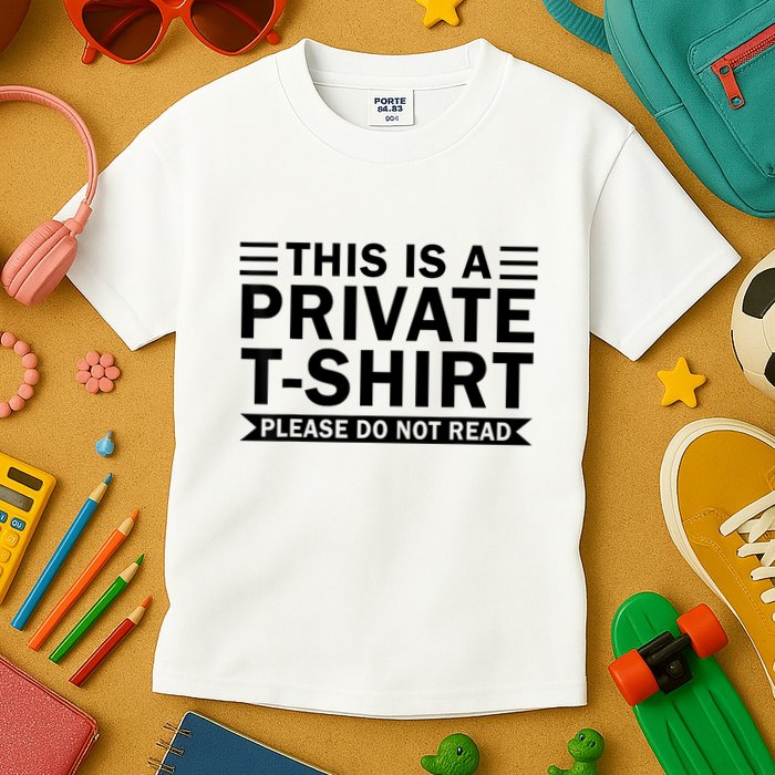 This Is A Private Please Do Not Read Kids T-Shirt