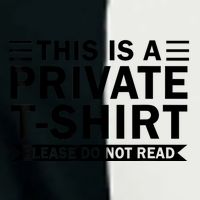 This Is A Private Please Do Not Read Infant Baby Jersey Bodysuit