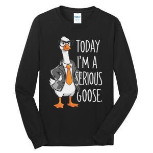 Today IM A Serious Goose Wear Glasses Vest Tall Long Sleeve T-Shirt