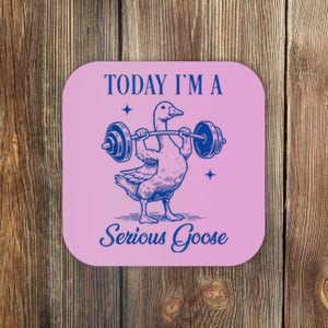 Today IM A Serious Goose Funny Lifting Weights Gym Fitness Coaster