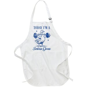 Today IM A Serious Goose Funny Lifting Weights Gym Fitness Full-Length Apron With Pockets