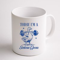 Today IM A Serious Goose Funny Lifting Weights Gym Fitness Coffee Mug