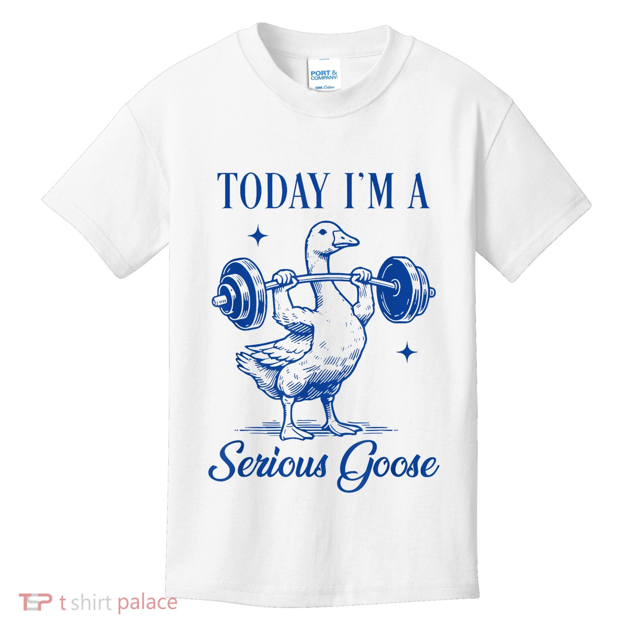 Today IM A Serious Goose Funny Lifting Weights Gym Fitness Kids T-Shirt