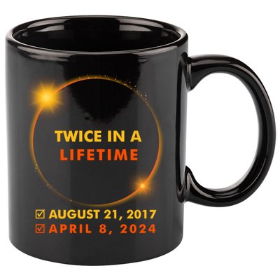 Twice In A Lifetime Solar Eclipse August 21 2017 April 8 2024 11oz C Handle Ceramic Mug