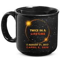 Twice In A Lifetime Solar Eclipse August 21 2017 April 8 2024 15oz Campfire Ceramic Mug