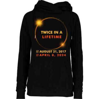 Twice In A Lifetime Solar Eclipse August 21 2017 April 8 2024 Womens Funnel Neck Pullover Hood