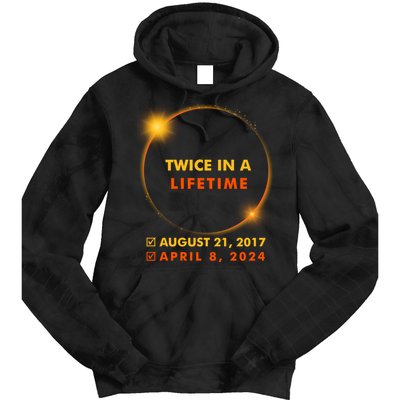 Twice In A Lifetime Solar Eclipse August 21 2017 April 8 2024 Tie Dye Hoodie