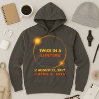 Twice In A Lifetime Solar Eclipse August 21 2017 April 8 2024 Hoodie