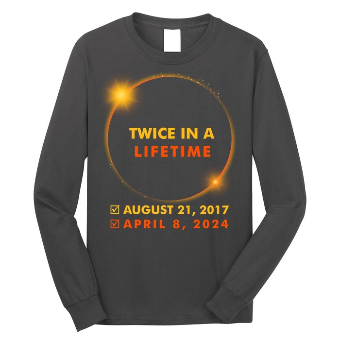 Twice In A Lifetime Solar Eclipse August 21 2017 April 8 2024 Long Sleeve Shirt