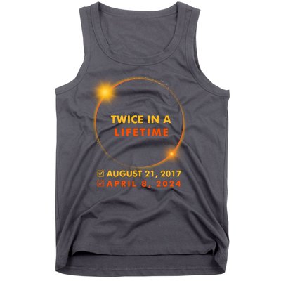 Twice In A Lifetime Solar Eclipse August 21 2017 April 8 2024 Tank Top