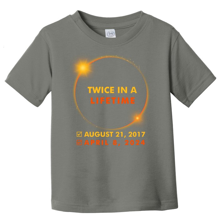 Twice In A Lifetime Solar Eclipse August 21 2017 April 8 2024 Toddler T-Shirt