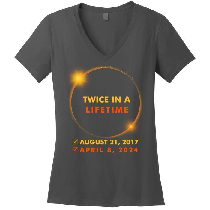 Twice In A Lifetime Solar Eclipse August 21 2017 April 8 2024 Women's V-Neck T-Shirt