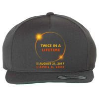 Twice In A Lifetime Solar Eclipse August 21 2017 April 8 2024 Wool Snapback Cap