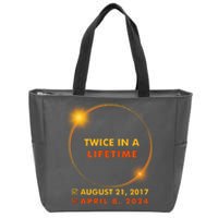 Twice In A Lifetime Solar Eclipse August 21 2017 April 8 2024 Zip Tote Bag