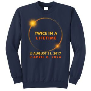 Twice In A Lifetime Solar Eclipse August 21 2017 April 8 2024 Sweatshirt