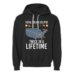 Twice In A Lifetime Solar Eclipse 2024 Total Eclipse Garment-Dyed Fleece Hoodie