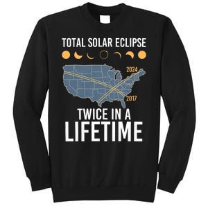 Twice In A Lifetime Solar Eclipse 2024 Total Eclipse Tall Sweatshirt