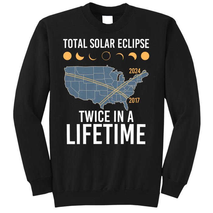 Twice In A Lifetime Solar Eclipse 2024 Total Eclipse Tall Sweatshirt