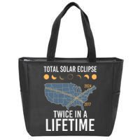 Twice In A Lifetime Solar Eclipse 2024 Total Eclipse Zip Tote Bag