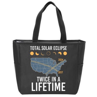 Twice In A Lifetime Solar Eclipse 2024 Total Eclipse Zip Tote Bag