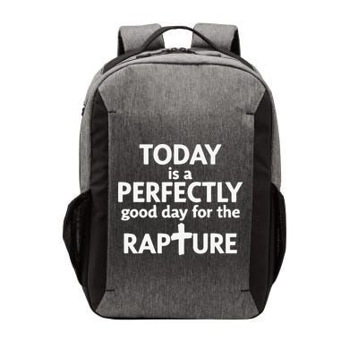 Today Is A Perfectly Good Day For The Rapture Vector Backpack