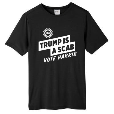 Trump Is A Scab Vote Harris Tall Fusion ChromaSoft Performance T-Shirt