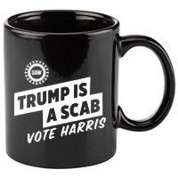 Trump Is A Scab Vote Harris 11oz C Handle Ceramic Mug