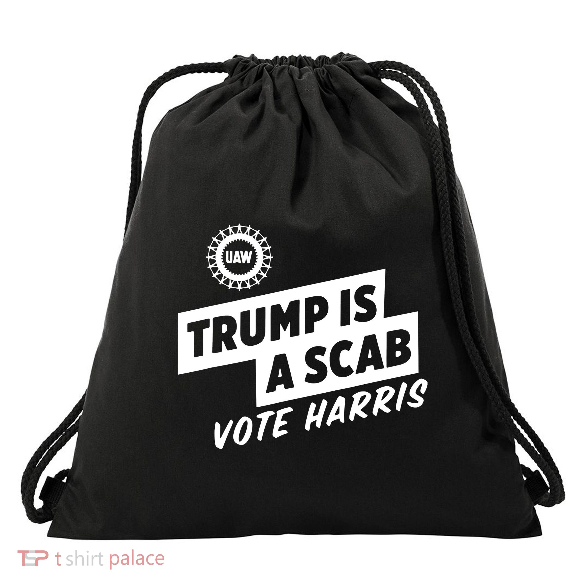 Trump Is A Scab Vote Harris Drawstring Bag