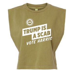 Trump Is A Scab Vote Harris Garment-Dyed Women's Muscle Tee