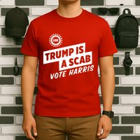 Trump Is A Scab Vote Harris T-Shirt