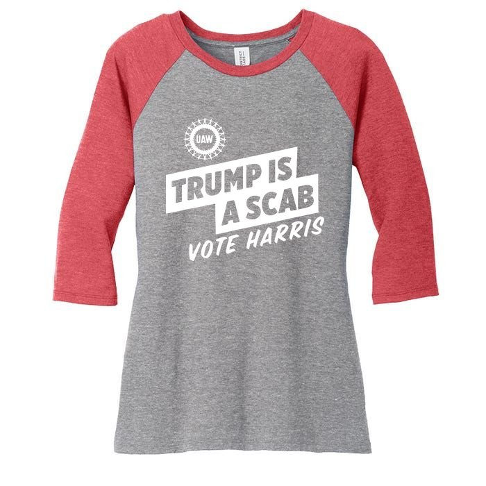 Trump Is A Scab Vote Harris Women's Tri-Blend 3/4-Sleeve Raglan Shirt