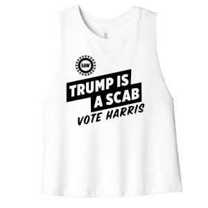 Trump Is A Scab Vote Harris Women's Racerback Cropped Tank