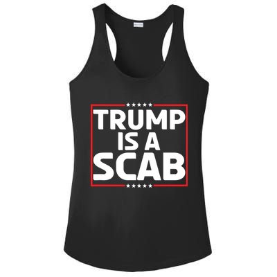 Trump Is A Scab Ladies PosiCharge Competitor Racerback Tank