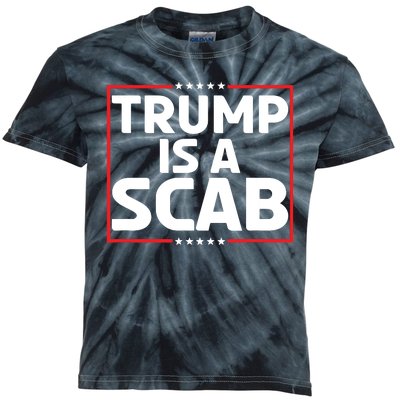 Trump Is A Scab Kids Tie-Dye T-Shirt