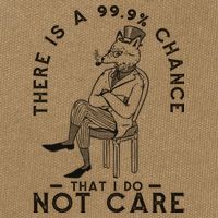 There Is A 99% Chance That I Do Not Care Funny Cotton Canvas Backpack