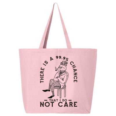 There Is A 99% Chance That I Do Not Care Funny 25L Jumbo Tote