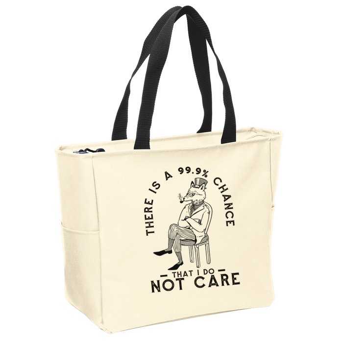 There Is A 99% Chance That I Do Not Care Funny Zip Tote Bag