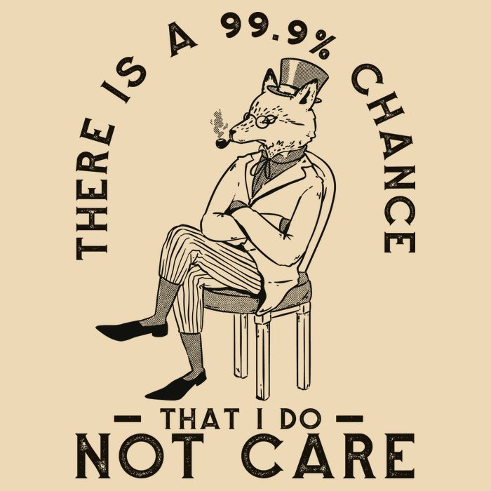 There Is A 99% Chance That I Do Not Care Funny Zip Tote Bag