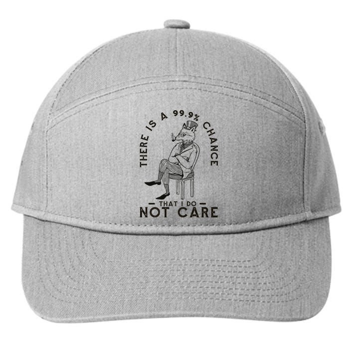 There Is A 99% Chance That I Do Not Care Funny 7-Panel Snapback Hat