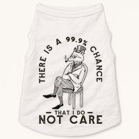 There Is A 99% Chance That I Do Not Care Funny Doggie Tank