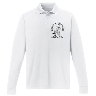 There Is A 99% Chance That I Do Not Care Funny Performance Long Sleeve Polo