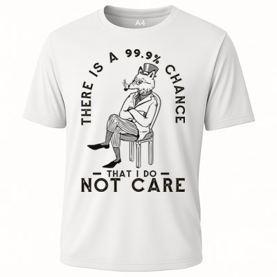 There Is A 99% Chance That I Do Not Care Funny Performance Shirt