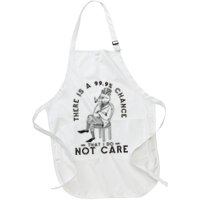 There Is A 99% Chance That I Do Not Care Funny Apron