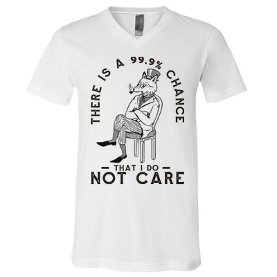 There Is A 99% Chance That I Do Not Care Funny V-Neck T-Shirt