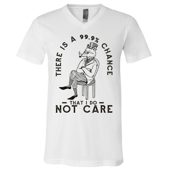 There Is A 99% Chance That I Do Not Care Funny V-Neck T-Shirt