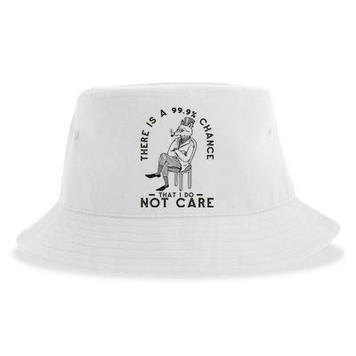 There Is A 99% Chance That I Do Not Care Funny Sustainable Bucket Hat